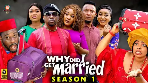 Why Did I Get Married (2023 Nollywood Movie)