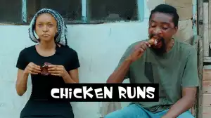 Yawa Skits  - Chicken Runs  [Episode 105] (Comedy Video)