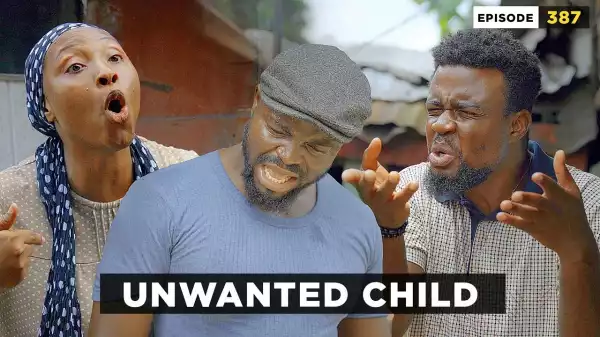 Mark Angel – Unwanted Child (Episode 386) (Comedy Video)