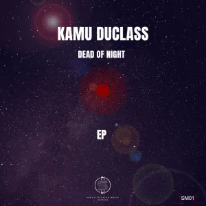 Kamu Duclass – Dead of Night (EP)