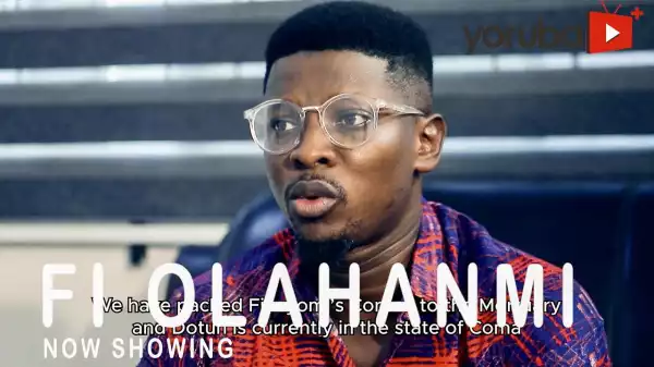 Fi Olahanmi (2021 Yoruba Movie)