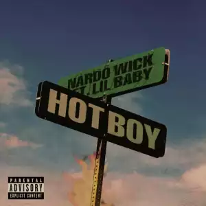 Nardo Wick - Hot Boy ft. Lil Baby