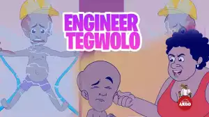 House Of Ajebo – Engineer Tegwolo (Comedy Video)