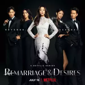 Remarriage and Desires Season 1