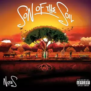 Not3s – Son Of The Soil (EP)