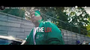 The LOX - Gave It to Em (Video)