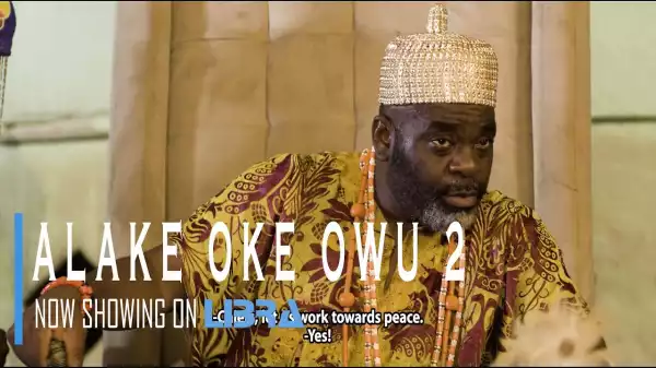 Alake Oke Owu Part 2 (2022 Yoruba Movie)