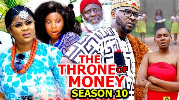 The Throne Of Money Season 10