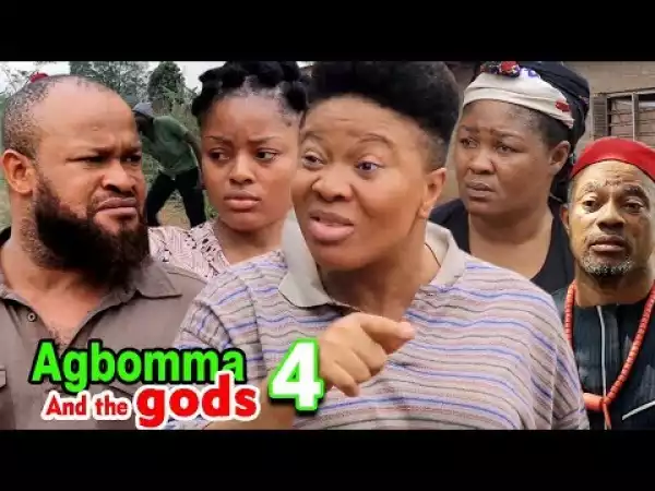Nollywood Movie: Agbomma And The Gods Season 2 (2020)