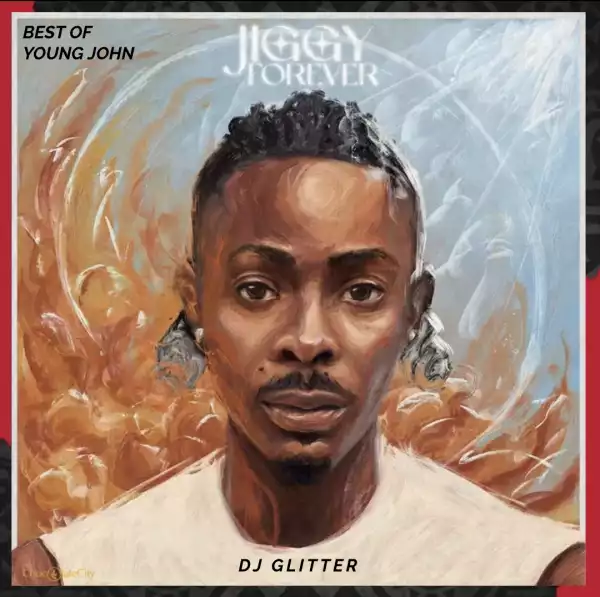 DJ Glitter – Best Of Young Jonn 2024 Mix (Jiggy Forever)