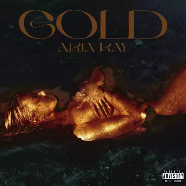 Arin Ray – Gold