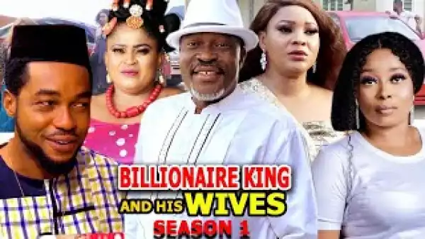 Billionaire King And His Wives (2021 Nollywood Movie)