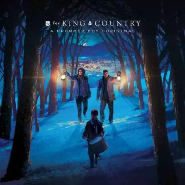 for KING & COUNTRY – O Come All Ye Faithful