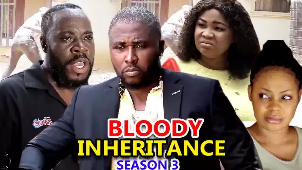 Bloody Inheritance Season 3
