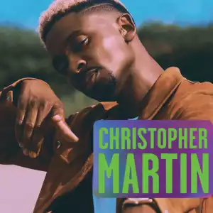 Christopher Martin Songs Reggae Mixtape