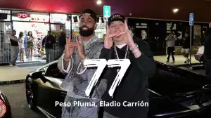 Peso Pluma & Eladio Carrión – 77