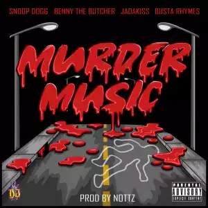 Snoop Dogg, Benny the Butcher, Jadakiss & Busta Rhymes - Murder Music