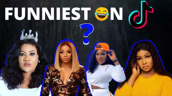 Top 5 Funniest Nigerian Female Celebrities On Tiktok