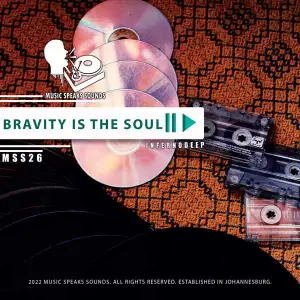 Inferno Deep – Bravity Is the Soul (EP)