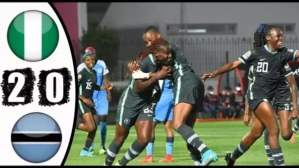 Nigeria vs Botswana 2 - 0 (Women AFCON 2022 Goals & Highlights)