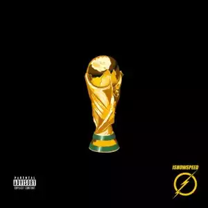 IShowSpeed – World Cup (Instrumental)