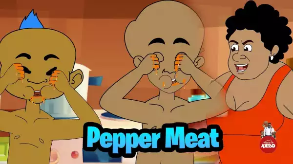 House Of Ajebo – Pepper Meat Thief (Comedy Video)