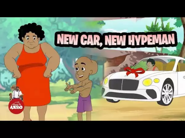 House Of Ajebo – New Car, New Hypeman (Comedy Video)