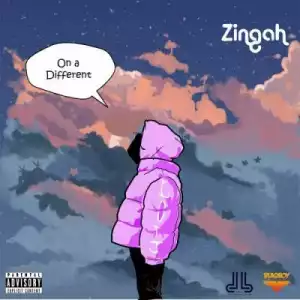 Zingah - On A Different (EP)