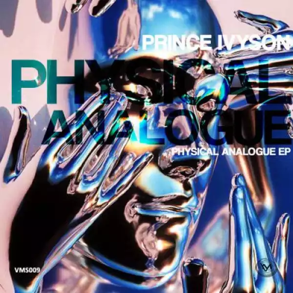 Prince Ivyson – Physical Analogue (EP)