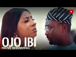 Ojo Ibi (2022 Yoruba Movie)