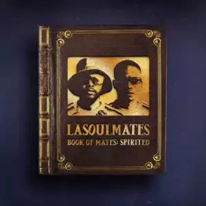 Lasoulmates – Qala Phansi ft. Que DJ