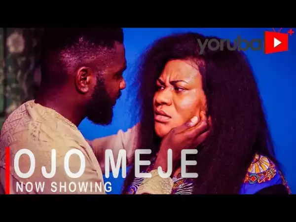 Ojo Meje (2021 Yoruba Movie)