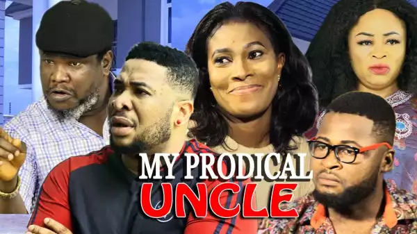 My Prodigal Uncle (2022 Yoruba Movie)