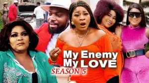 My Enemy My Love Season 5
