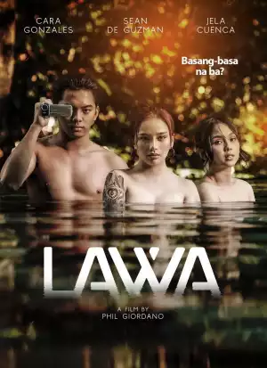Lawa (2023) [Filipino]