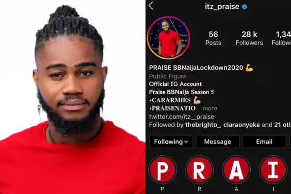 #BBNaija: Praise Becomes The Second Housemate To Be Verified On Instagram (Photo)