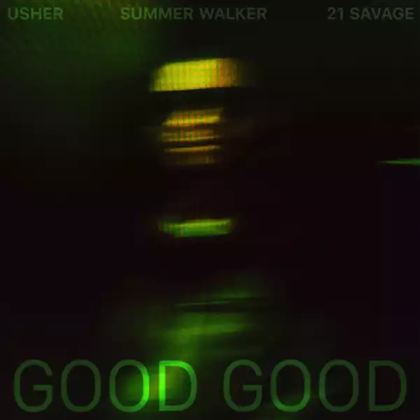 Usher Ft. Summer Walker & 21 Savage – Good Good (Instrumental)