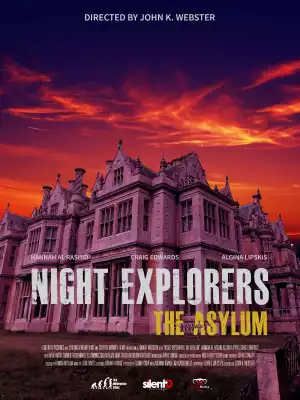 Night Explorers The Asylum (2023)