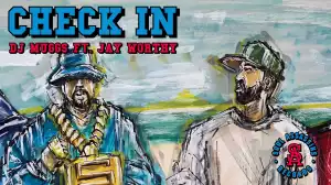 DJ MUGGS - Check In ft. Jay Worthy (Video)