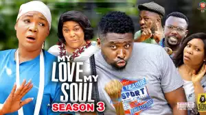 My Love My Soul Season 3