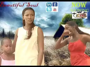 Beautiful Soul (Old Nollywood Movie)