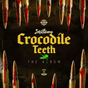 Skillibeng - Crocodile Teeth LP (Album)