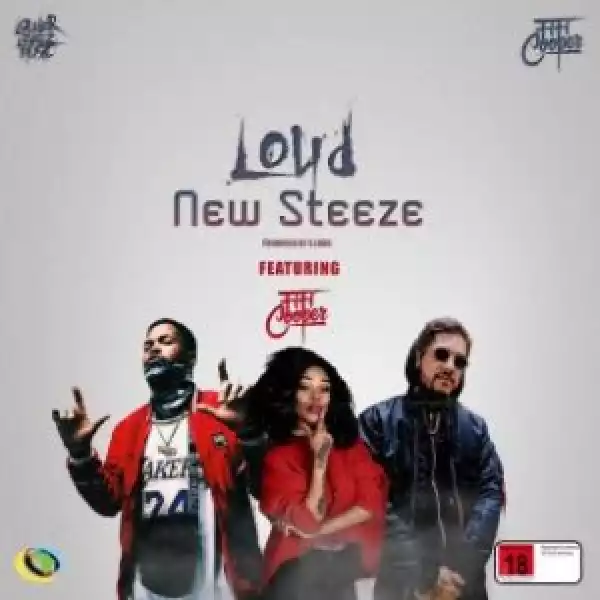 Loud – New Steeze Ft. Fifi Cooper