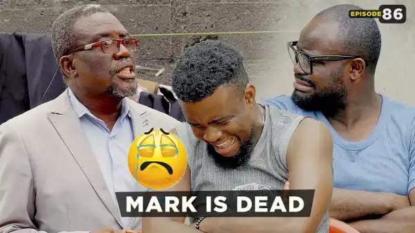 Mark Angel TV - Mark Is Dead [Episode 86] (Comedy Video)
