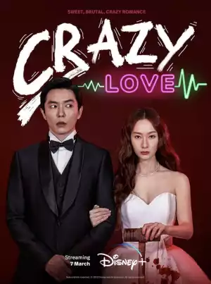 Crazy Love 2022 Season 1