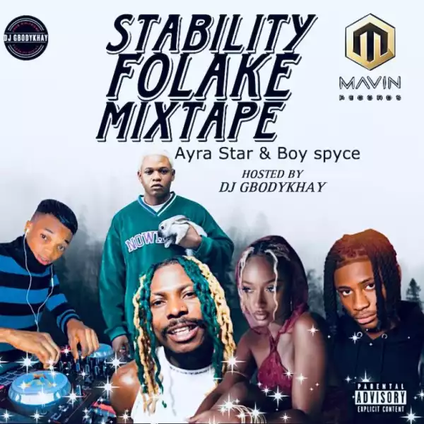 DJ Gbodykhay — Stability & Folake Mix