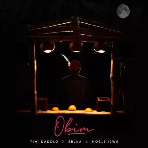 Timi Dakolo – Obim ft. Ebuka & Noble Igwe