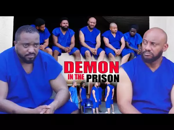 Demon In The Prison (2023 Nollywood Movie)