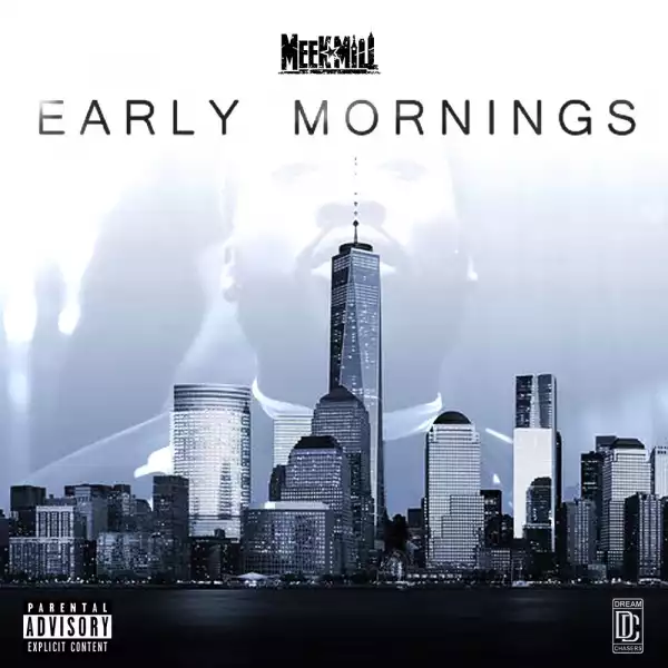 Meek Mill – Early Mornings (Instrumental)