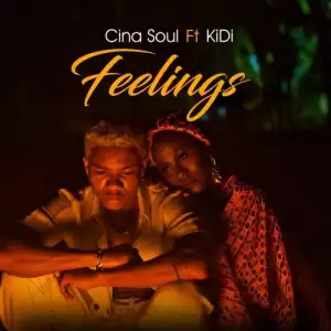 Cina Soul ft. KiDi – Feelings